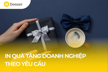 Địa chỉ in quà tặng doanh nghiệp theo yêu cầu uy tín